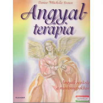 Denise Whichello Brown - Angyalterápia