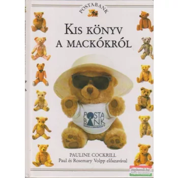 Pauline Cockrill - Kis könyv a mackókról