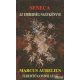 Lucius Annaeus Seneca - Az emberség nagykönyve / Marcus Aurelius - Teremtő gondolatok