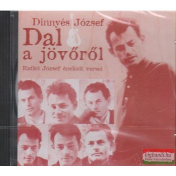 Dinnyés József: Dal a jövőről CD