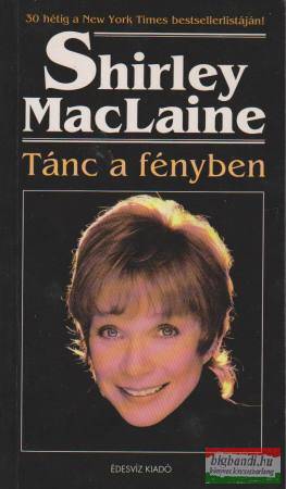 Shirley MacLaine - Tánc a fényben 