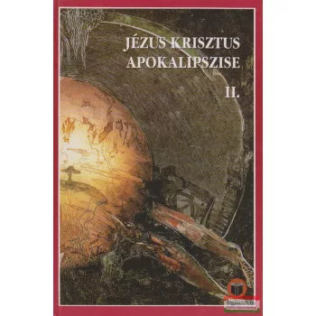 Vankó Zsuzsa - Jézus Krisztus apokalipszise II.