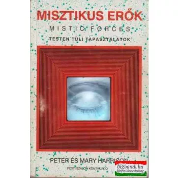 Misztikus erők - Testen túli tapasztalatok