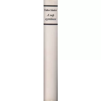 Dallos Sándor - A nap szerelmese