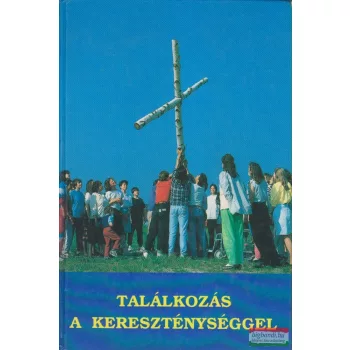Tomka Ferenc - Találkozás a kereszténységgel