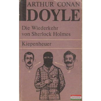 Arthur Conan Doyle - Die Wiederkehr von Sherlock Holmes