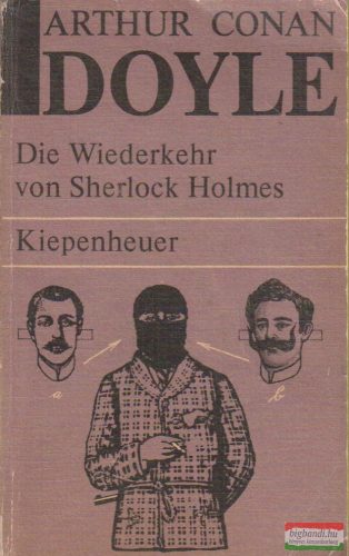 Arthur Conan Doyle - Die Wiederkehr von Sherlock Holmes