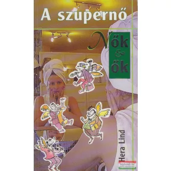 Hera Lind - A szupernő