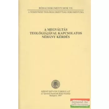 A megváltás teológiájával kapcsolatos néhány kérdés
