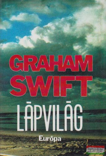 Graham Swift - Lápvilág