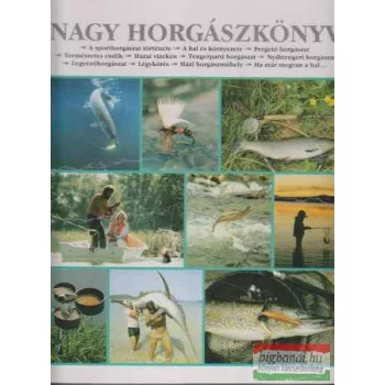 Szász Imre szerk. - Nagy horgászkönyv 