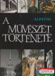 A művészet története I-II.