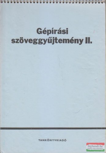 Kökény Sándorné, dr. Lábdy Lajos - Gépírási szöveggyűjtemény II.