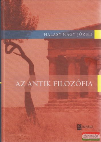 Halasy-Nagy József - Az antik filozófia