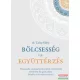 Czike Klára - Bölcsesség és együttérzés