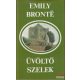 Emily Brontë - Üvöltő szelek 