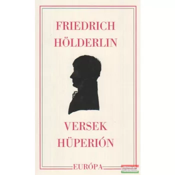 Friedrich Hölderlin - Versek / Hüperión