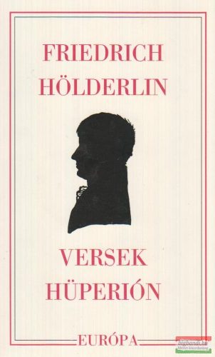 Friedrich Hölderlin - Versek / Hüperión