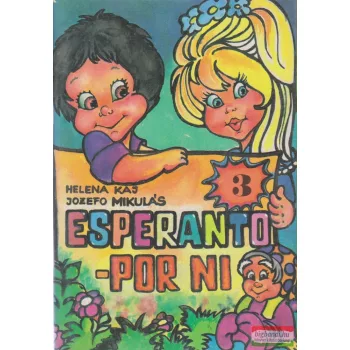 Helena Kaj, Jozefo Mikulás - Esperanto - por ni 3.