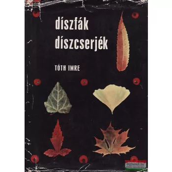 Díszfák, díszcserjék