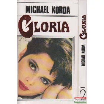 Michael Korda - Gloria 1-2. 