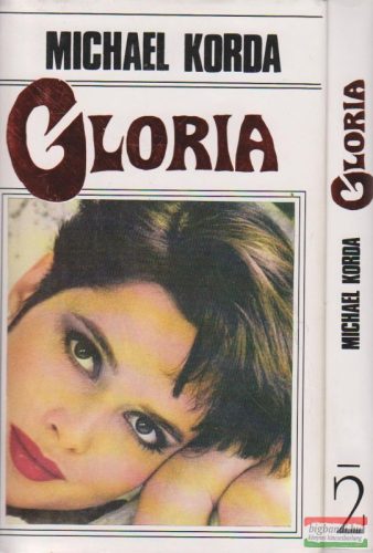 Michael Korda - Gloria 1-2. 