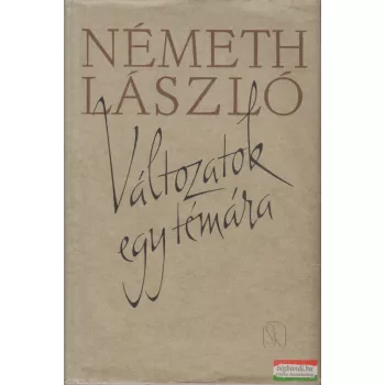 Németh László - Változatok egy témára