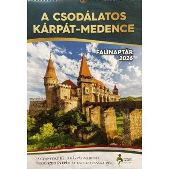 A csodálatos Kárpát-medence falinaptár 2026