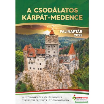 A csodálatos Kárpát-medence falinaptár 2025