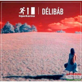 Hiperkarma - Délibáb CD
