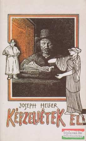 Joseph Heller - Képzeljétek el