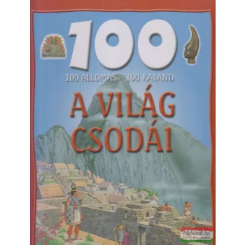 100 állomás - 100 kaland - A világ csodái