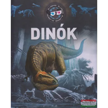 Bagoly Ilona - Dinók