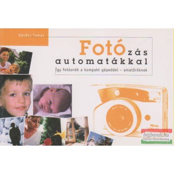 Kövécs Tamás - Fotózás automatákkal