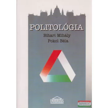 Bihari Mihály, Pokol Béla - Politológia