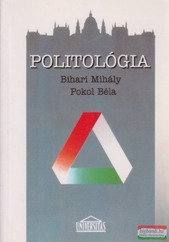 Bihari Mihály, Pokol Béla - Politológia