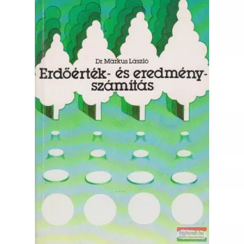 Erdőérték- és eredményszámítás