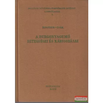   Dr. Hinfner Kálmán, Csák Zoltán - A burgonyagumó betegségei és károsodásai