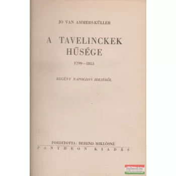 A Tavelinckek hűsége