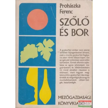 Prohászka Ferenc - Szőlő és bor