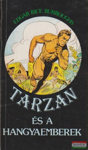 Edgar Rice Burroughs - Tarzan és a hangyaemberek