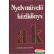 Nyelvművelő kézikönyv I. (A-K)