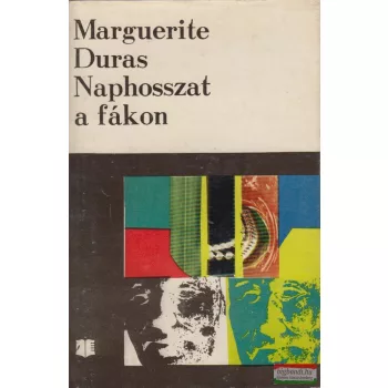 Marguerite Duras - Naphosszat a fákon