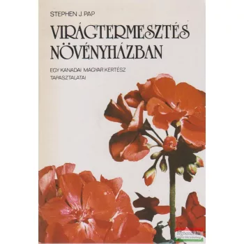 Virágtermesztés növényházban