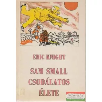 Sam Small csodálatos élete