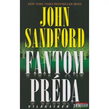 John Sandford - Fantom préda