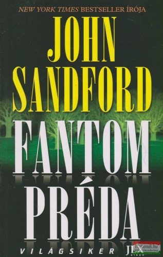 John Sandford - Fantom préda