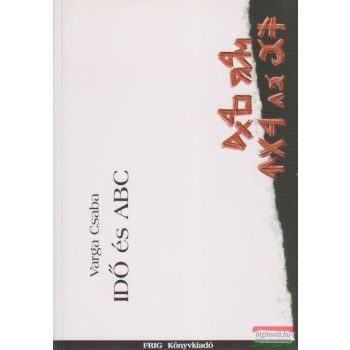 Varga Csaba - Idő és ABC