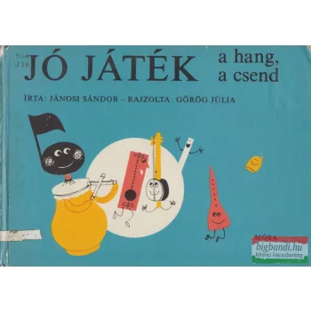 Jánosi Sándor - Jó játék a hang, a csend