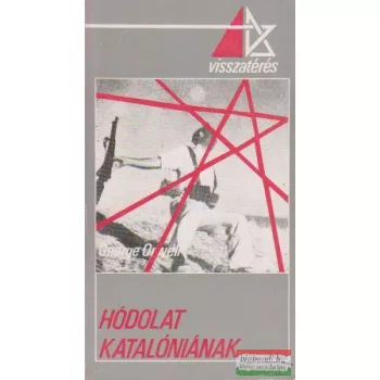 George Orwell - Hódolat Katalóniának